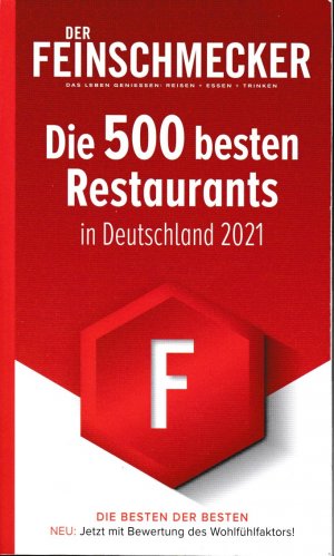 gebrauchtes Buch – Jakits, Madeleine (Hg) – Die 500 besten Restaurants in Deutschland 2021. Die Besten der Besten. Neu: jetzt Bewertung des Wohlfühlfaktors