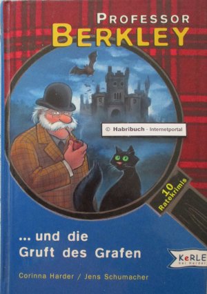 Professor Berkley und die Gruft des Grafen sowie neun weitere fesselnde Ratekrimis