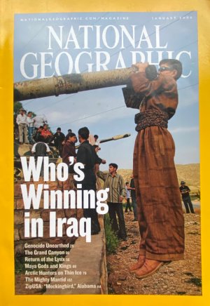 gebrauchtes Buch – National Geographic Magazine  eng. Sprache  Januar 2006 Who`s Winnig in Iraq