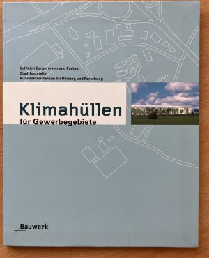 Klimahüllen für Gewerbegebiete