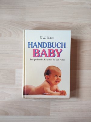 gebrauchtes Buch – Burck, Frances W – Handbuch Baby