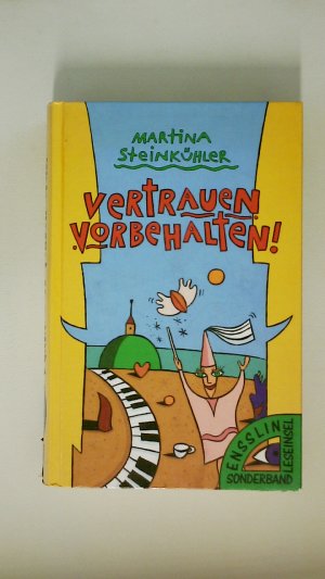 gebrauchtes Buch – Martina Steinkühler – VERTRAUEN VORBEHALTEN!.