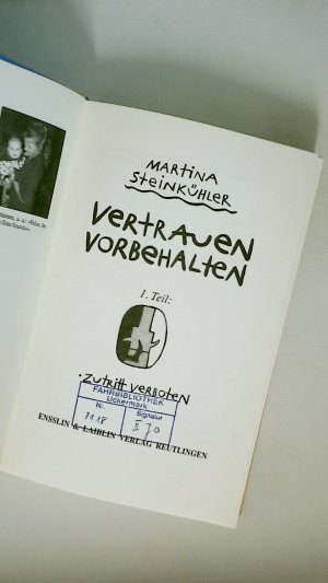 gebrauchtes Buch – Martina Steinkühler – VERTRAUEN VORBEHALTEN!.