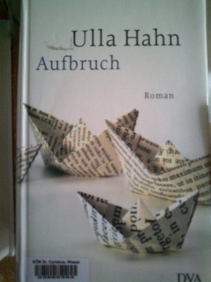 gebrauchtes Buch – Ulla Hahn – Aufbruch - ehemaliges Büchereiexemplar