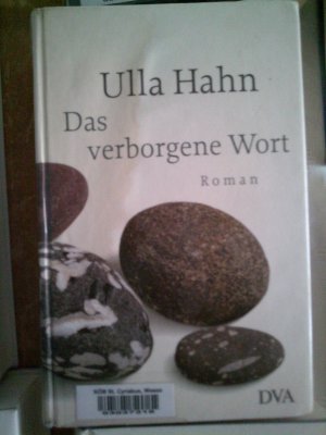 gebrauchtes Buch – Ulla Hahn – Das verborgene Wort - ehemaliges Büchereiexemplar