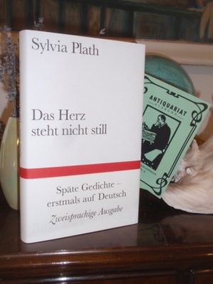 Das Herz steht nicht still. Späte Gedichte 19601963. Zweisprachige Ausgabe.