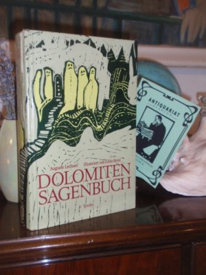 Dolomiten Sagenbuch. Illustriert von Edda Reinl.