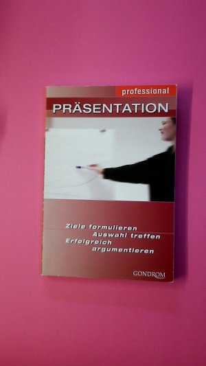 gebrauchtes Buch – Pöppelmann, Christa; Ring, Martin; – PRÄSENTATION. Ziele formulieren, Auswahl treffen, erfolgreich argumentieren