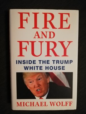 gebrauchtes Buch – Michael Wolff – Fire and Fury. Inside the Trump White House