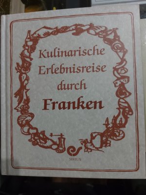 gebrauchtes Buch – Frank Gerhard – Kulinarische Erlebnisreise durch Franken