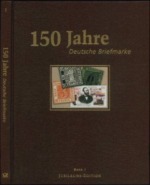 150 Jahre Deutsche Briefmarke - Jubiläums-Edition Bd. 1