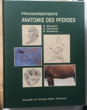 Praxisorientierte Anatomie des Pferdes