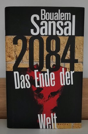 gebrauchtes Buch – Boualem Sansal – 2084 - Das Ende der Welt