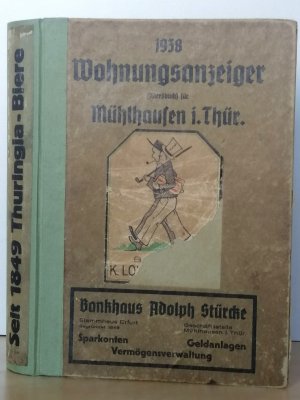 Mühlhausen in Thüringen, Wohnungsanzeiger (Adressbuch) für die Stadt Mühlhausen 1938 Einwohnerbuch