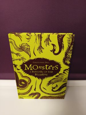 Monsters: A Bestiary of the Bizarre