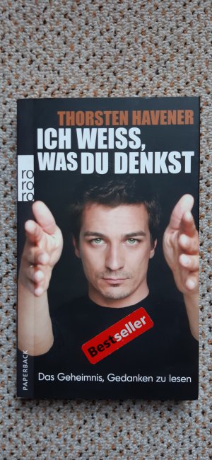 Ich weiß, was du denkst - Das Geheimnis, Gedanken zu lesen (ISBN 3765566586)