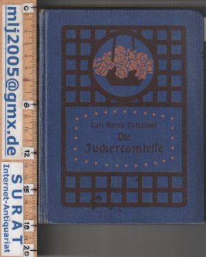 antiquarisches Buch – Carl Baron Torresani – Die Zuckerkomtesse.