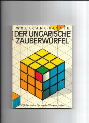 Der ungarische Zauberwürfel / Die Verwandten des Zauberwürfels