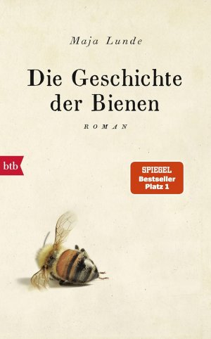 gebrauchtes Buch – Maja Lunde – Die Geschichte der Bienen