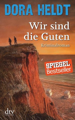 gebrauchtes Buch – Dora Heldt – Wir sind die Guten