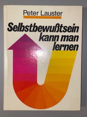 gebrauchtes Buch – Peter Lauster – Selbstbewusstsein kann man Lernen