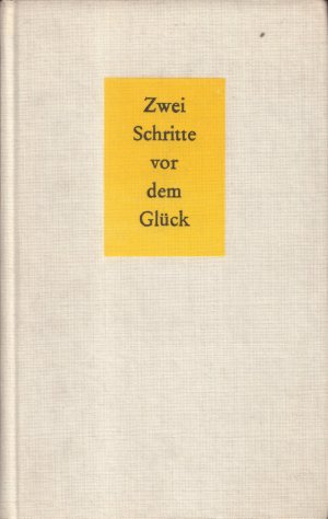 gebrauchtes Buch – HANS-JÜRGEN STEINMANN – ZWEI SCHRITTE VOR DEM GLÜCK