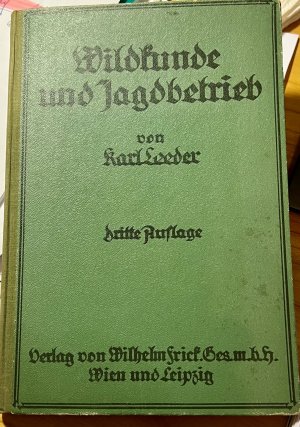 antiquarisches Buch – Leeder Karl – Wildkunde und Jagdbetrieb