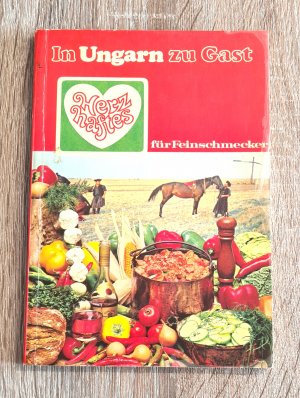 gebrauchtes Buch – Kata Szauder-Blechschmidt – In Ungarn zu Gast - Herzhaftes für Feinschmecker