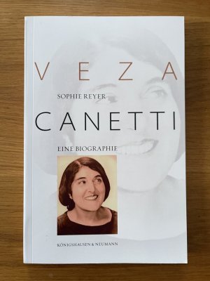 gebrauchtes Buch – Sophie Reyer – Veza Canetti - Eine Biographie