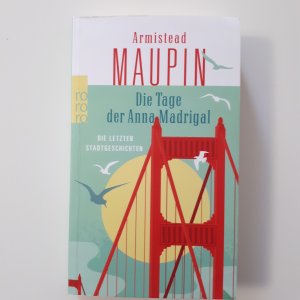 gebrauchtes Buch – Armistead Maupin – Die Tage der Anna Madrigal - Die letzten Stadtgeschichten