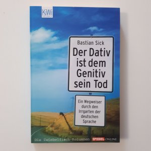 gebrauchtes Buch – Bastian Sick – Der Dativ ist dem Genitiv sein Tod - Folge 1