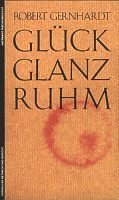 gebrauchtes Buch – Robert Gernhardt – Glück, Glanz, Ruhm