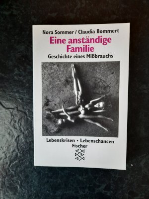 gebrauchtes Buch – Nora Sommer – Eine anständige Familie - Geschichte eines Missbrauchs