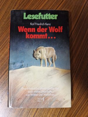 Wenn der Wolf kommt