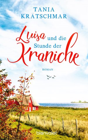 Luisa und die Stunde der Kraniche