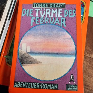 gebrauchtes Buch – Tonke Dragt – Die Türme des Februar - Phantastischer Roman