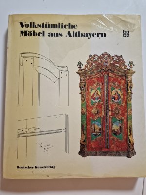 gebrauchtes Buch – Deutscher kunstverlag – Volkstümliche Möbel aus Altbayern