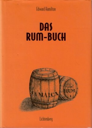 gebrauchtes Buch – Edward Hamilton – Das Rum-Buch. Aus dem Amerikanischen von Kevin Frank.