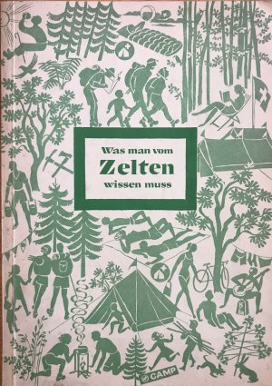 antiquarisches Buch – Behrmann, Hans  – Was man vom Zelten wissen muss. Ein Ratgeber für angehende und erfahrene Zeltler.