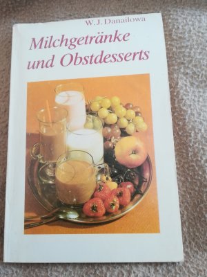 Milchgetränke und Obstdesserts