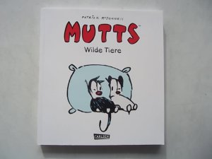 gebrauchtes Buch – Patrick McDonnell – Mutts - Wilde Tiere, 2017