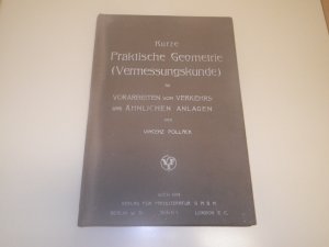 Praktische Geometrie – Vermessungskunde, 1914, XXL Format, sehr RAR!