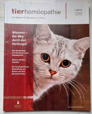 gebrauchtes Buch – tierhomöopathie 1/2015 - Das Magazin für Menschen mit Tieren