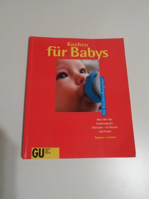 gebrauchtes Buch – Cramm, Dagmar von – Kochen für Babys