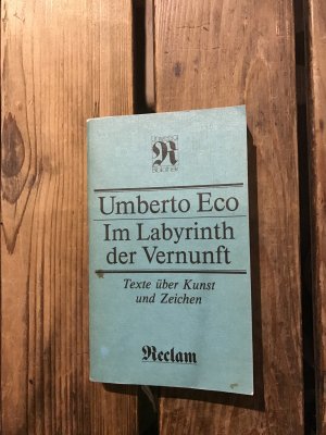 Im Labyrinth der Vernunft, Texte über Kunst und Zeichen