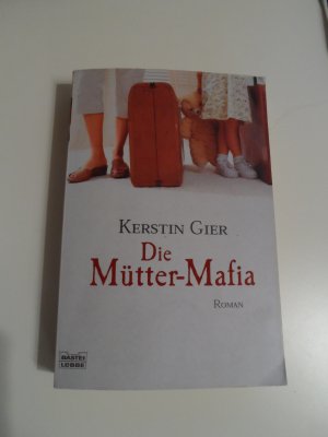 gebrauchtes Buch – Kerstin Gier – Die Mütter-Mafia