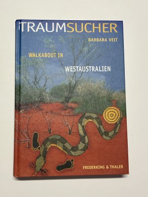 gebrauchtes Buch – Barbara Veit – Traumsucher. Walkabout in Westaustralien