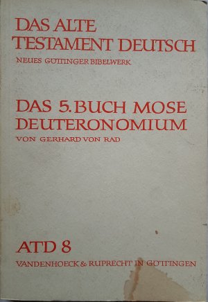 gebrauchtes Buch – Rad, Gerhard von – Das fünfte Buch Mose (Deuteronomium)