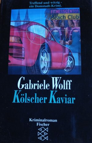 gebrauchtes Buch – Gabriele Wolff – Kölscher Kaviar