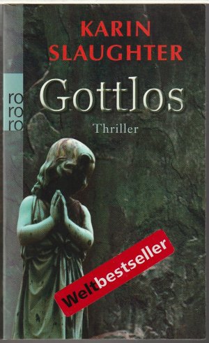 gebrauchtes Buch – Karin Slaughter – Gottlos